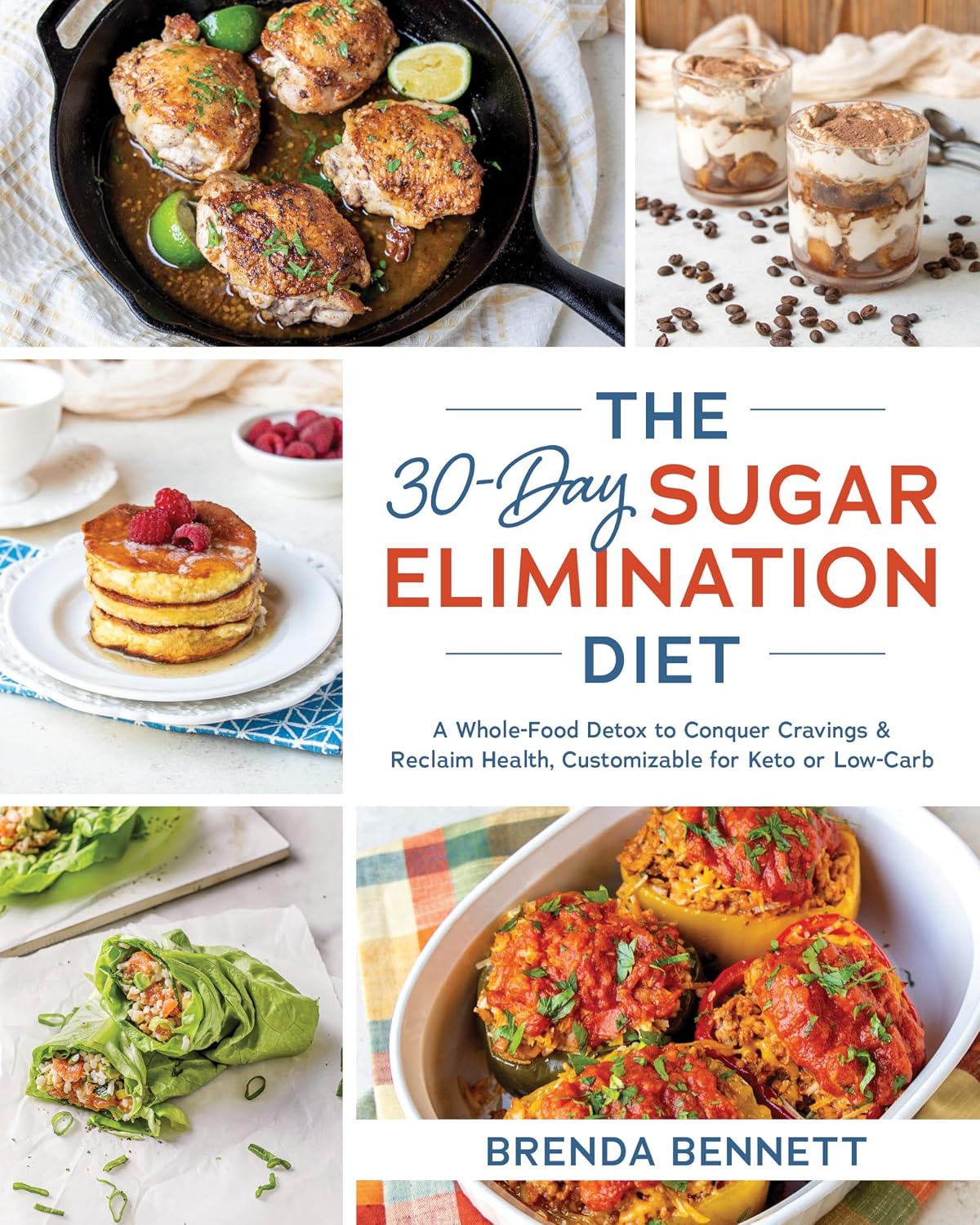 Amazon.com: The 30-Day Sugar Elimination Diet: A Whole-Food Detox to Conquer Cravings & Reclaim Health, Customizable for Keto or Low-Carb: 9781628604740: Bennett, Brenda: Books